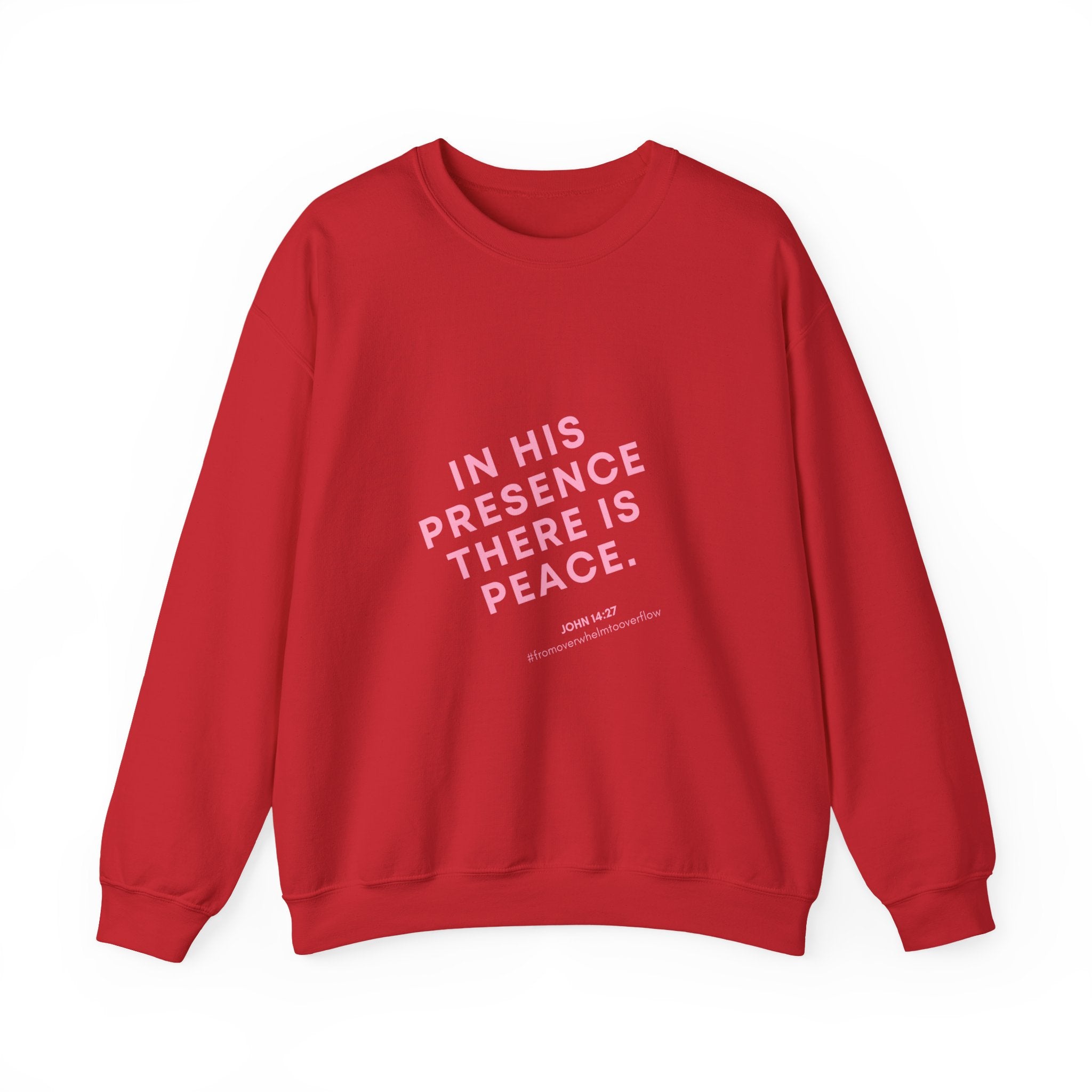 Crewneck Sweatshirt – “In His Presence There Is Peace” Pastel Pink Faith Graphic