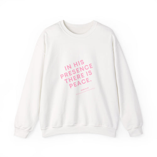 Crewneck Sweatshirt – “In His Presence There Is Peace” Pastel Pink Faith Graphic