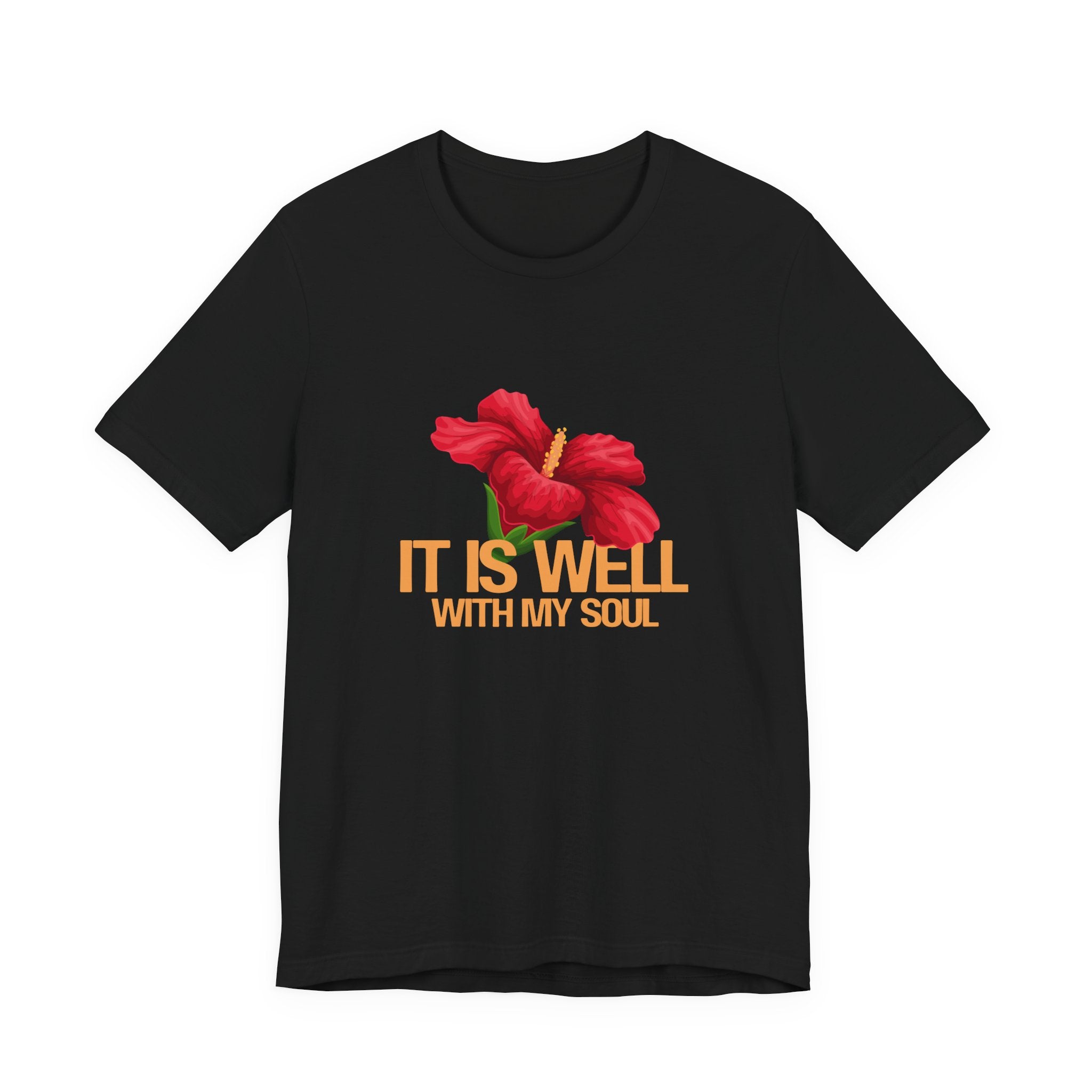 It Is Well With My Soul Floral Tee - Inspirational Christian T-Shirt