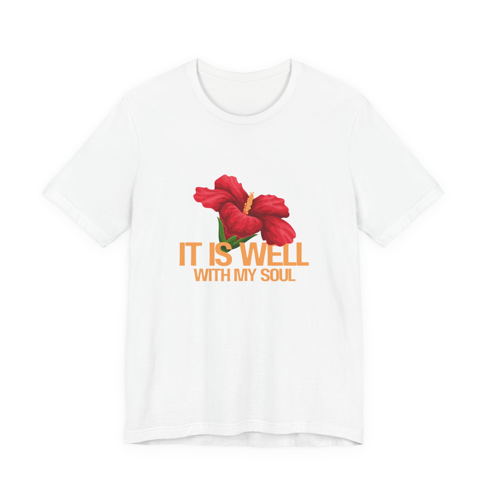 It Is Well With My Soul Floral Tee - Inspirational Christian T-Shirt